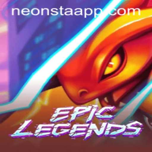 EpicLegends: The Neonsta Revolution
