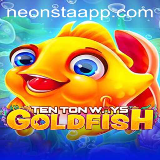 Exploring the Vibrant World of TenTonWaysGoldfish: A Fusion of Fun and Strategy